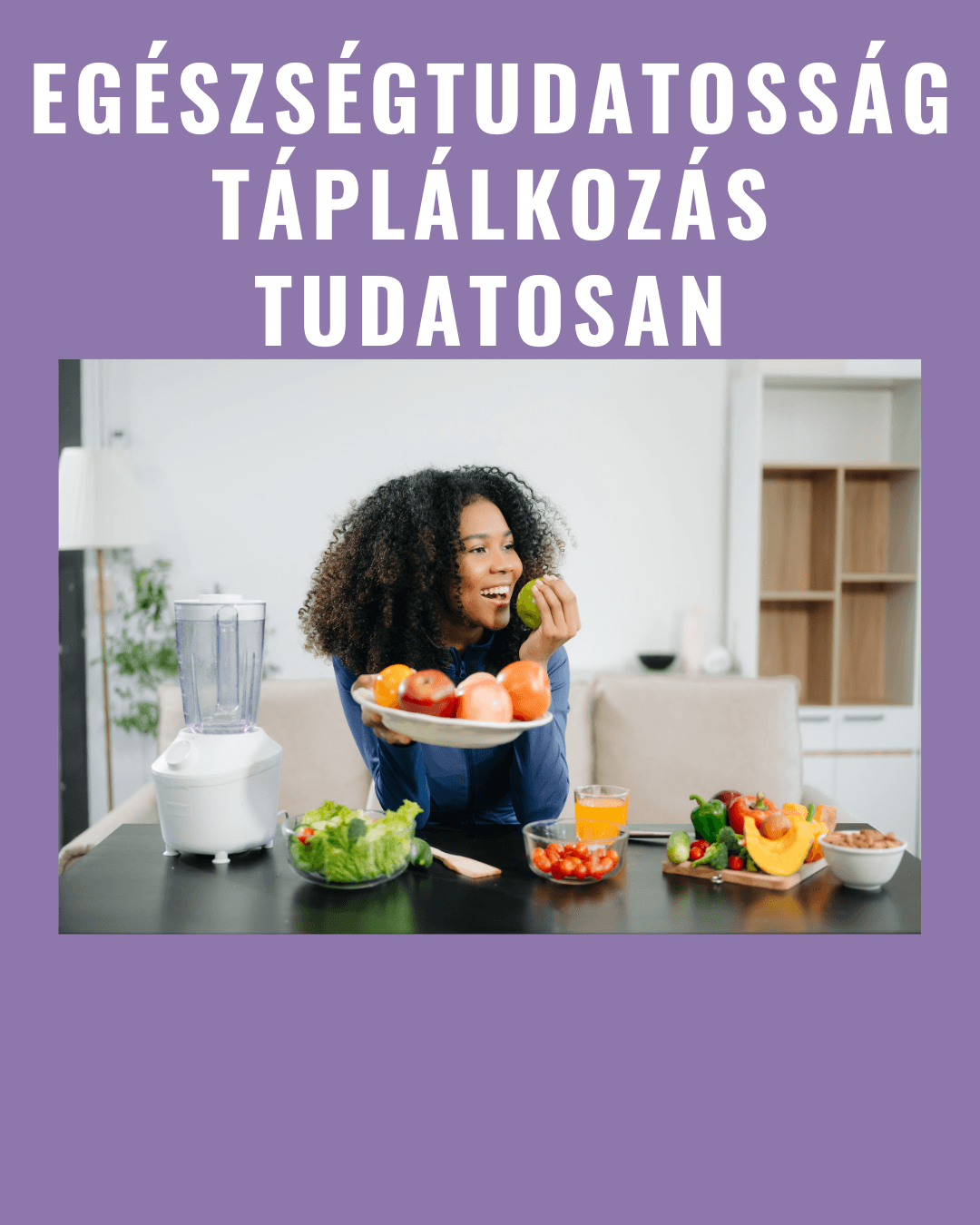 Tudatos táplálkozás